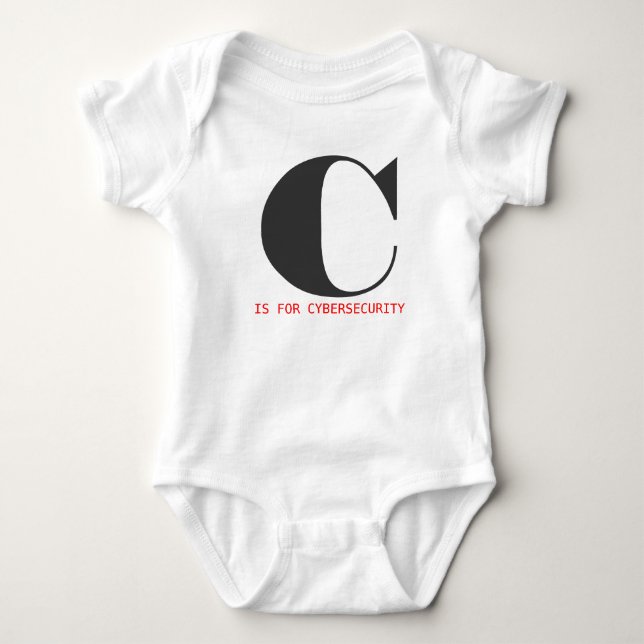 C is for Cybersecurity Baby Bodysuit (Front)