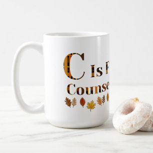 C is for School Counsellor Coffee Mug