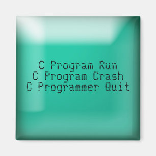 C Programmer Quit Magnet