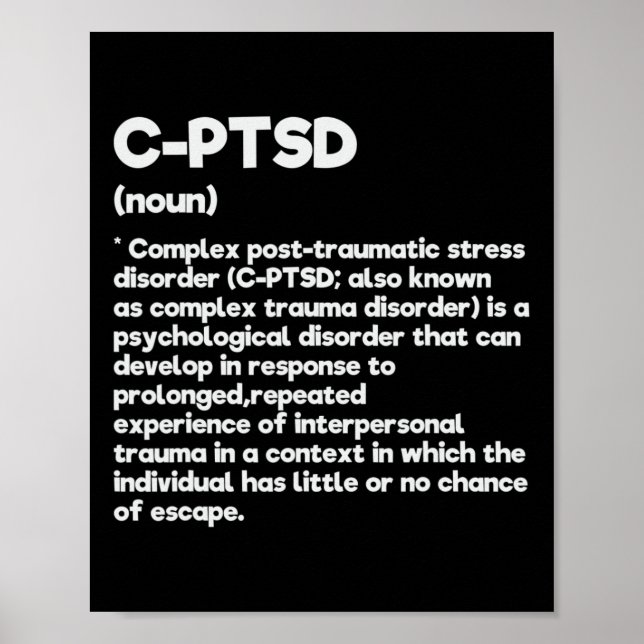 C-ptsd Definition Stress Awareness Mental Posttrau Poster (Front)
