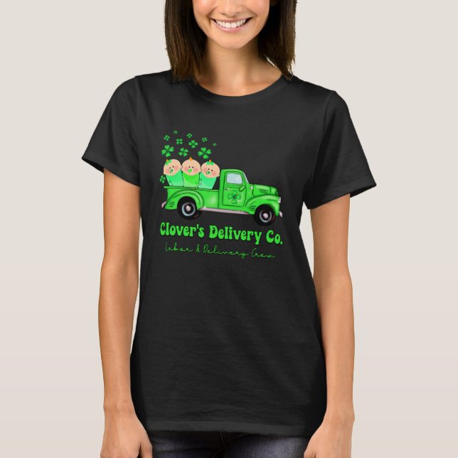 C s Co  St Patrick s Day Labor And Delivery T-Shirt (Front)