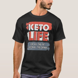 C:\Users\Administrator\Downloads\CAT 17\Keto Life T-Shirt