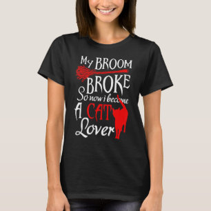 C:\Users\Administrator\Downloads\CAT 17\My Broom B T-Shirt
