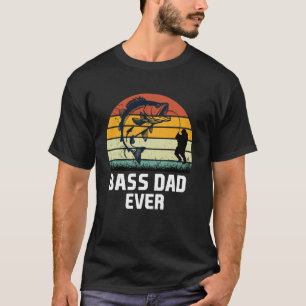 C:\Users\Administrator\Downloads\FISH 6\Bass Dad E T-Shirt
