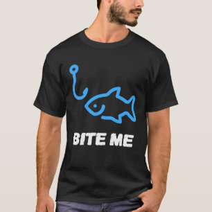 C:\Users\Administrator\Downloads\FISH 7\Bite Me Fi T-Shirt