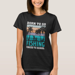 C:\Users\Administrator\Downloads\FISH 7\Born to Fi T-Shirt