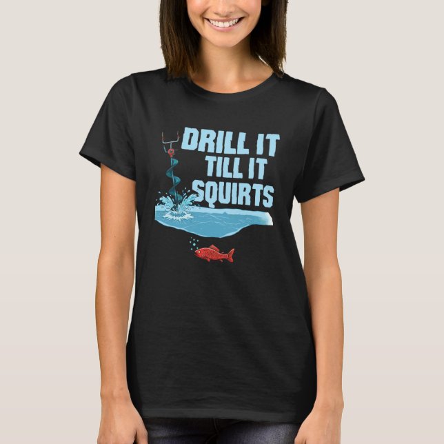 C:\Users\Administrator\Downloads\FISH 7\Drill It T T-Shirt (Front)