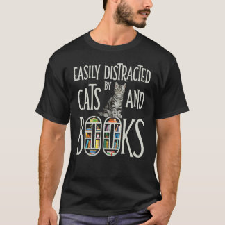 Ca Easily Distracted By Cats & Books T-Shirt