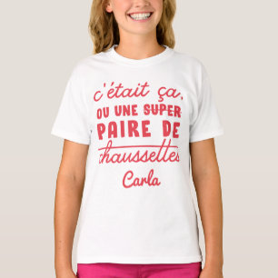 Ça ou une paire de chaussettes T-Shirt