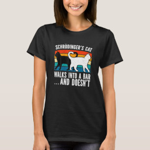 Ca Science Schrodinger S Cat T-Shirt