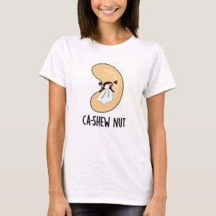 Ca-shew Funny Sneezing Cashew Nut Pun  T-Shirt