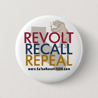 CA Tax Revolt 2009 - Revolt Recall Repeal Button