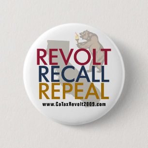 CA Tax Revolt 2009 - Revolt Recall Repeal Button