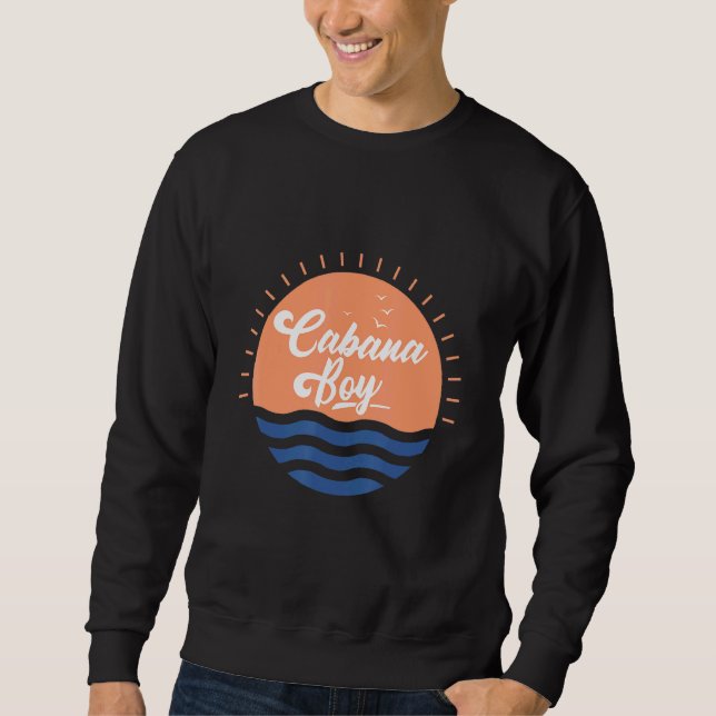 Cabana Boy Pool Party Bartender Sweatshirt (Front)