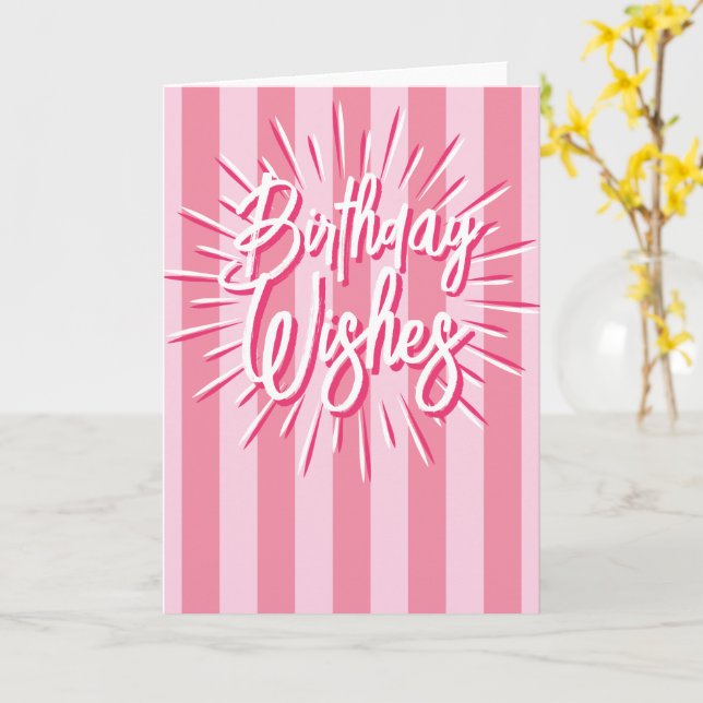 Cabana Stripes "Birthday Wishes" Burst in Pink Card (Yellow Flower)