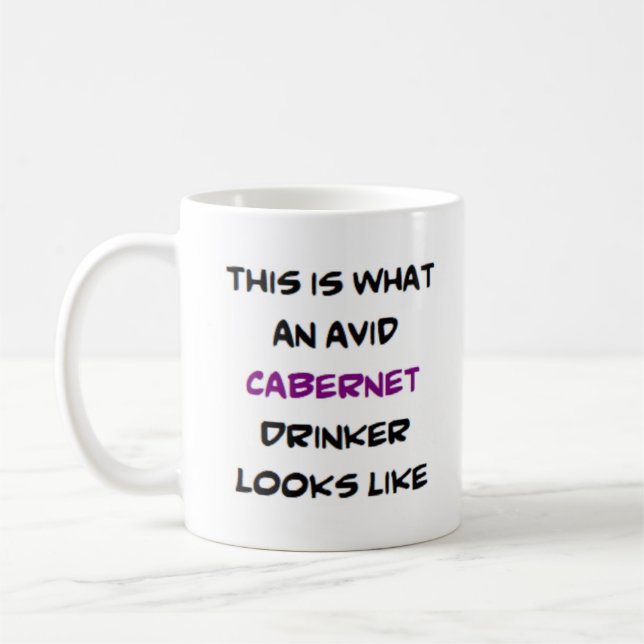 cabernet drinker, avid coffee mug (Left)