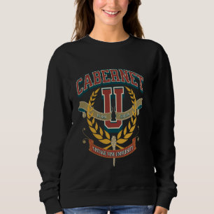 Cabernet University Preppy College Academia Wine T Sweatshirt