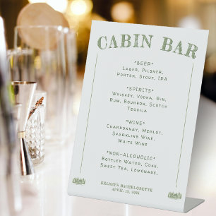 Cabin Bar Green Camp Bachelorette Party Pedestal Sign