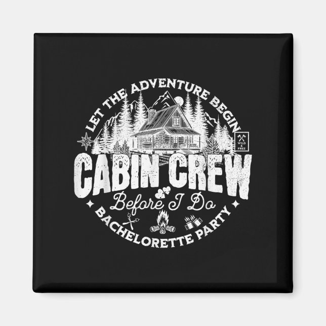 Cabin Crew Before I Do Bachelorette Party Camp Bac Magnet (Front)