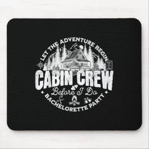 Cabin Crew Before I Do Bachelorette Party Camp Bac Mouse Mat
