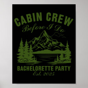 Cabin Crew Before I Do Bachelorette Party Camp Bac Poster