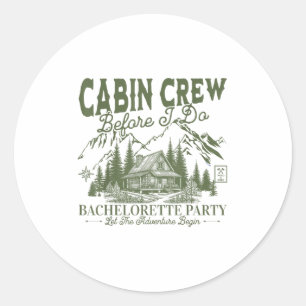 Cabin Crew Before I Do Camp Bach Bachelorette Part Classic Round Sticker
