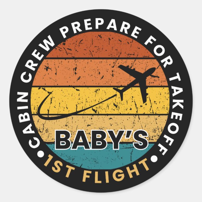 Cabin crew prepare for takeoff baby’s first flight classic round sticker (Front)