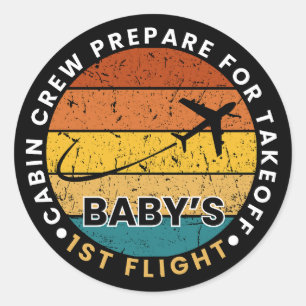 Cabin crew prepare for takeoff baby’s first flight classic round sticker