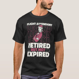 Cabin Crew Retired Steward   Stewardess Flight Att T-Shirt