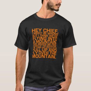The Chief T-Shirts for Sale