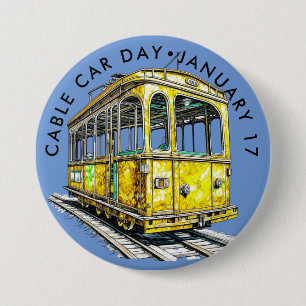 Cable Car Day 7.5 Cm Round Badge