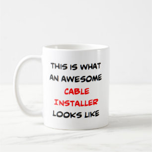 cable installer, awesome coffee mug