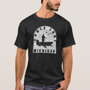 Cable Lake Fishing Michigan T-Shirt
