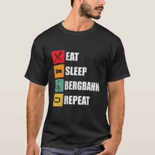 Cable Railway Gondola  Eat Sleep Mountain Railway  T-Shirt