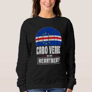 Cabo Cape Verde Is My Heartbeat Love Cape Verde Fl Sweatshirt