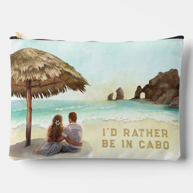 Cabo San Lucas | El Arco | I'd Rather Be in Cabo Accessory Pouch (Front)