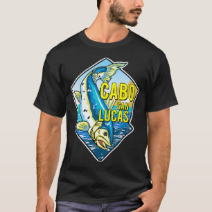 Cabo San Lucas Game Fishing Mexico Baja California T-Shirt