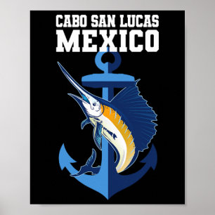 Cabo San Lucas Marlin Fishing Adventure Anchor Poster