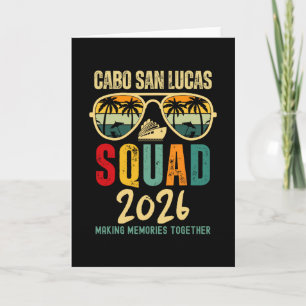 Cabo San Lucas Squad 2026 Vacation Friends Family Card