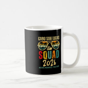 Cabo San Lucas Squad 2026 Vacation Friends Family Coffee Mug
