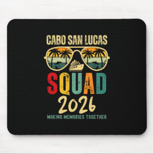 Cabo San Lucas Squad 2026 Vacation Friends Family Mouse Mat
