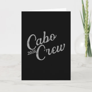 Cabo Vacation Group Design 2026 cabo Crew Mexico T Card