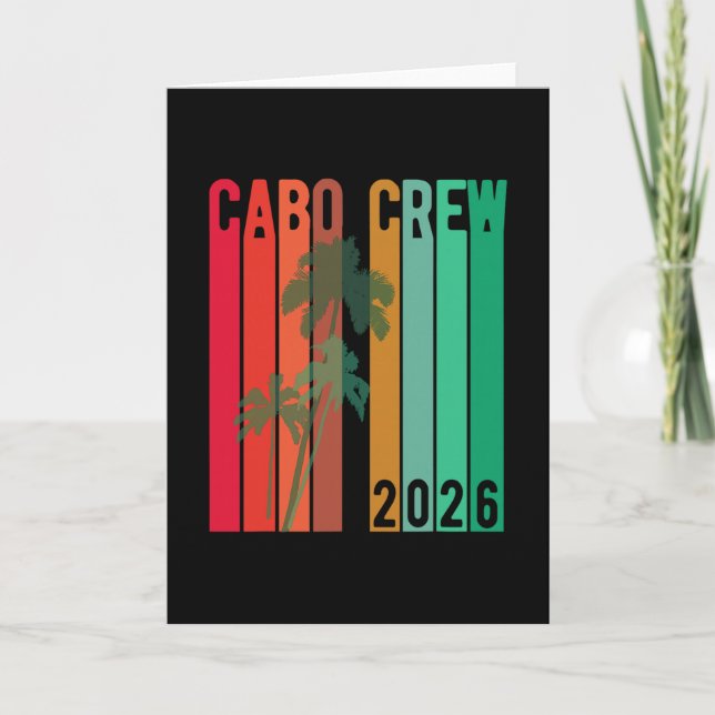 Cabo Vacation Group Design 2026 cabo Crew Mexico T Card (Front)
