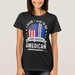 Cabo Verdean American Patriot Grown Humour Flag T-Shirt