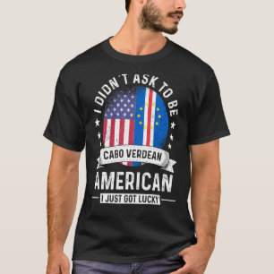 Cabo Verdean American Patriot Grown Humour Flag T-Shirt