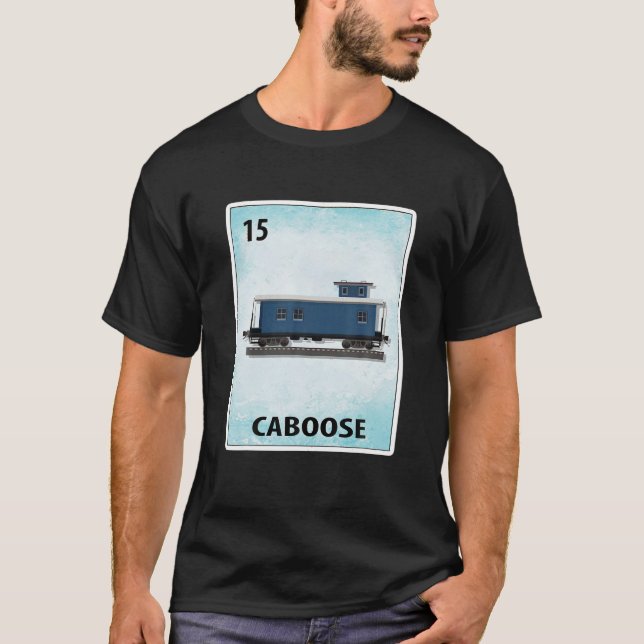 Caboose Mexican Cards T Shirt (Front)
