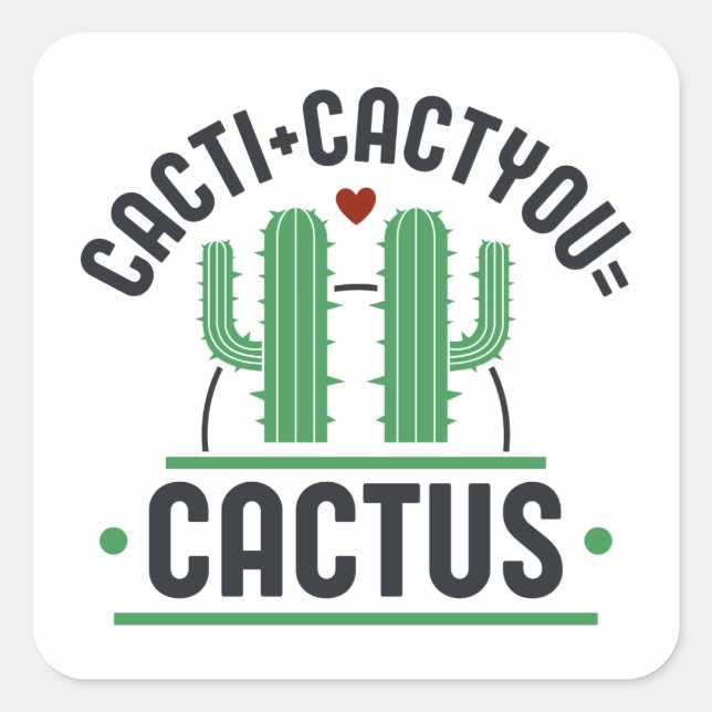 Cacti Cactyou Cactus Square Sticker (Front)