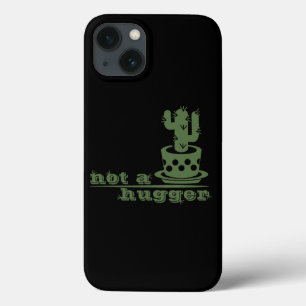 Cacti Not a hugger cactus funny saying iPhone 13 Case