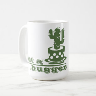 Cacti Not a hugger cactus funny saying Coffee Mug