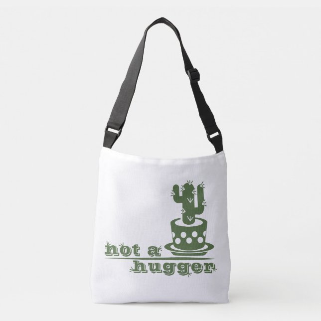Cacti Not a hugger cactus funny saying Crossbody Bag (Front)